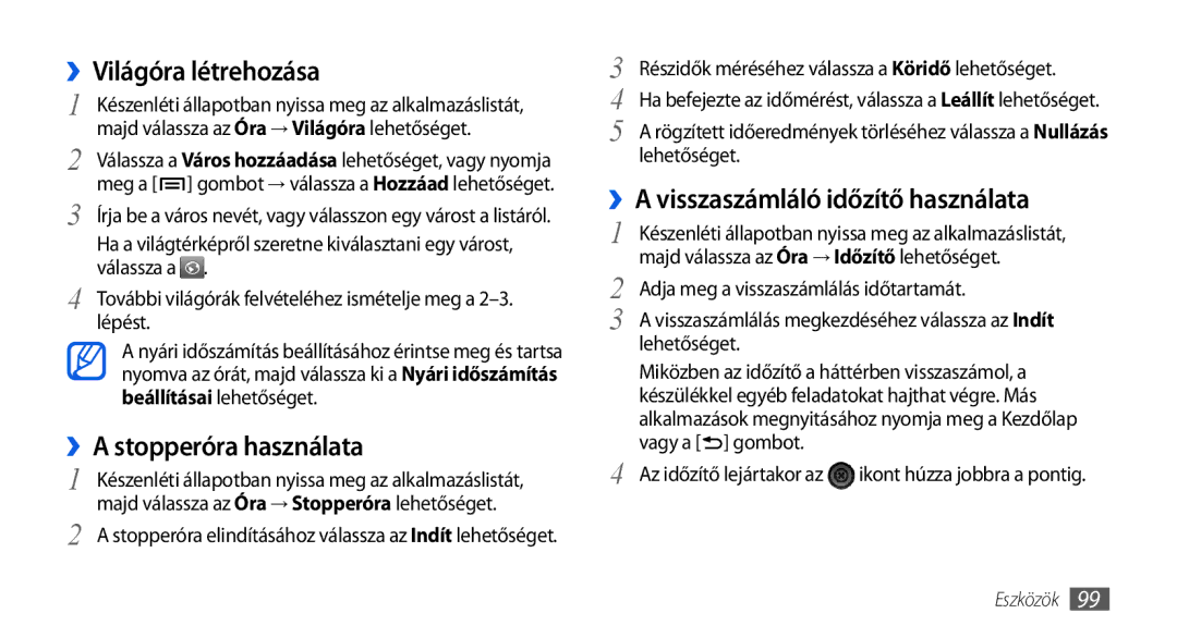 Samsung GT-I5800DKACOS manual ››Világóra létrehozása, ››A stopperóra használata, ››A visszaszámláló időzítő használata 