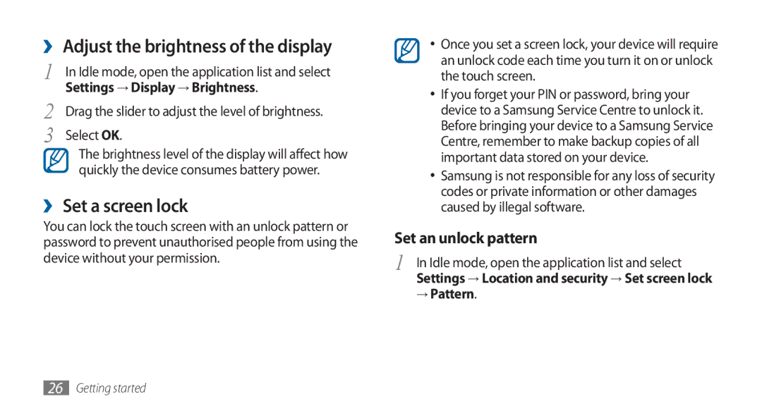 Samsung GT-I5800DKADBT ›› Adjust the brightness of the display, ›› Set a screen lock, Settings → Display → Brightness 