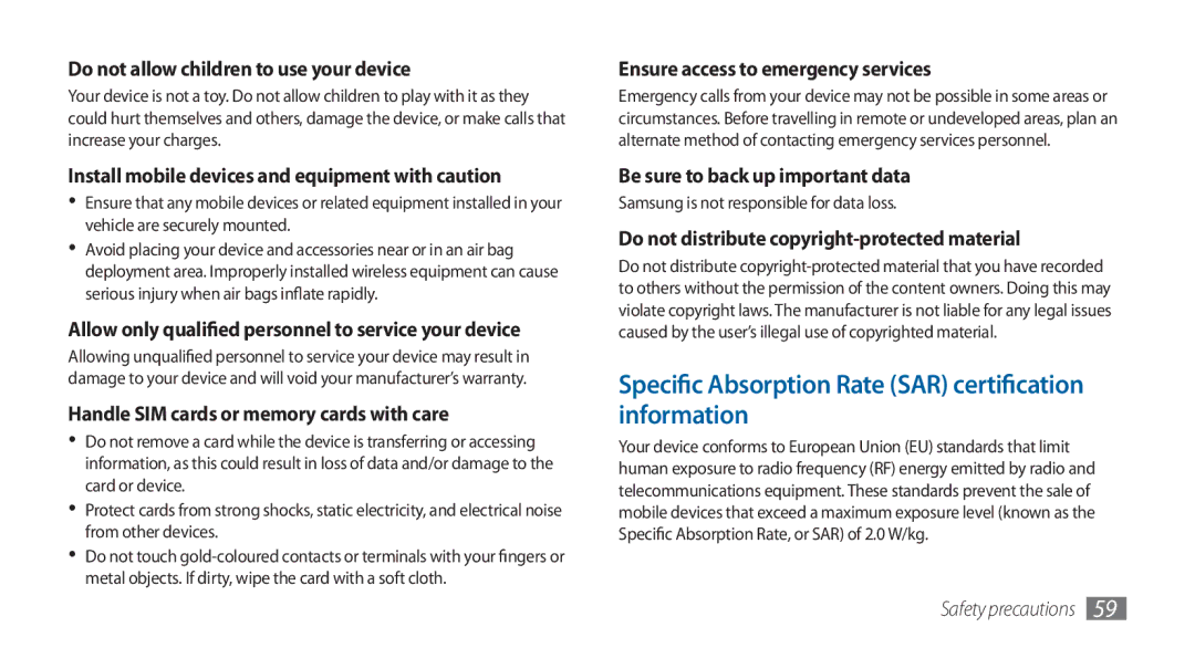 Samsung GT-I5800DKAFOP manual Do not allow children to use your device, Install mobile devices and equipment with caution 