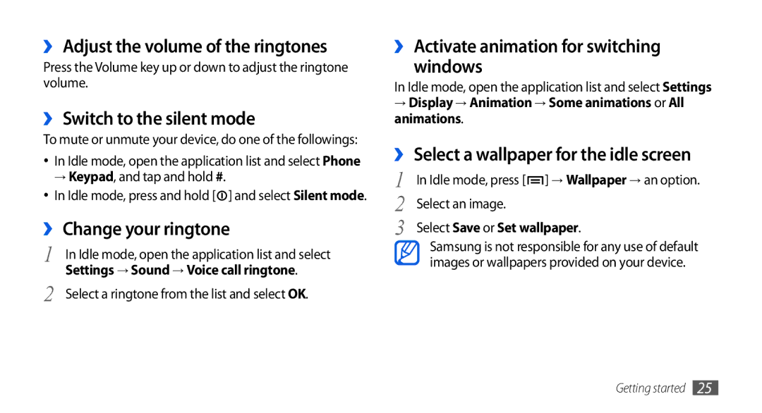 Samsung GT-I5800DKADTM manual ›› Adjust the volume of the ringtones, ›› Switch to the silent mode, ›› Change your ringtone 