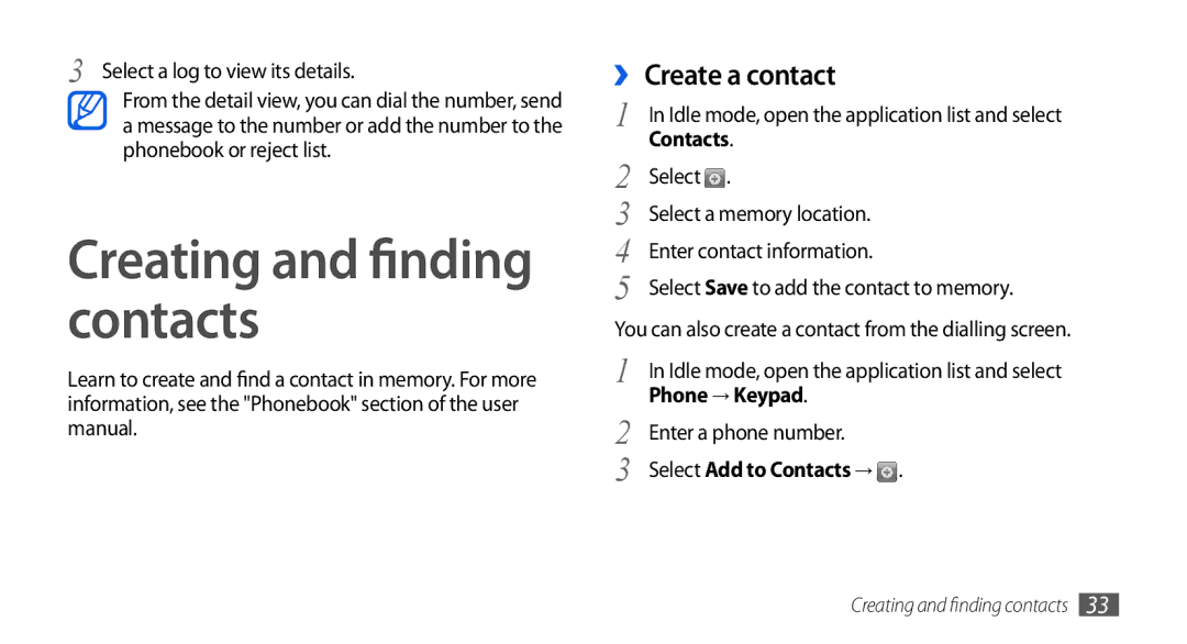 Samsung GT-I5800DKABOG manual Creating and finding contacts, ›› Create a contact, Phone → Keypad, Select Add to Contacts → 