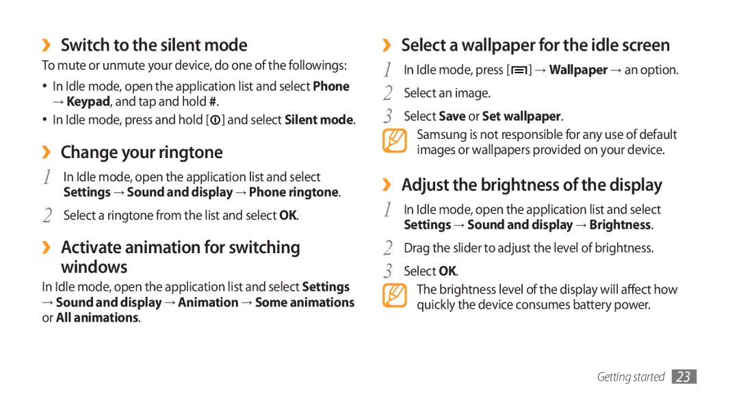 Samsung GT-I5800DKASER ›› Switch to the silent mode, ›› Change your ringtone, ›› Activate animation for switching Windows 