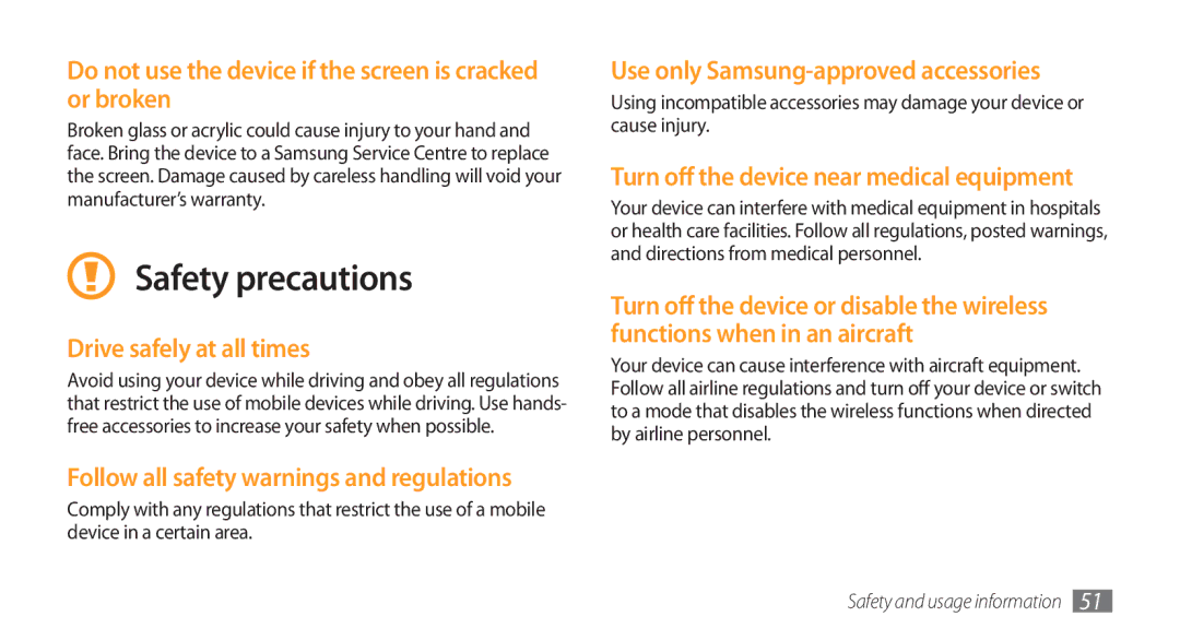 Samsung GT-I5800DKADBT, GT-I5800DKADTM Do not use the device if the screen is cracked or broken, Drive safely at all times 