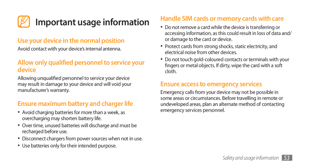 Samsung GT-I5800DKAXEG manual Use your device in the normal position, Allow only qualified personnel to service your device 