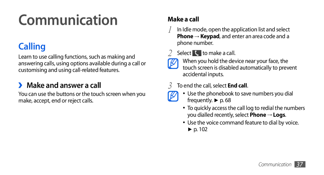 Samsung GT-I5800DKAXEZ, GT-I5800DKADTM, GT-I5800DKADBT, GT-I5800DKAATO Communication, Calling, ›› Make and answer a call 