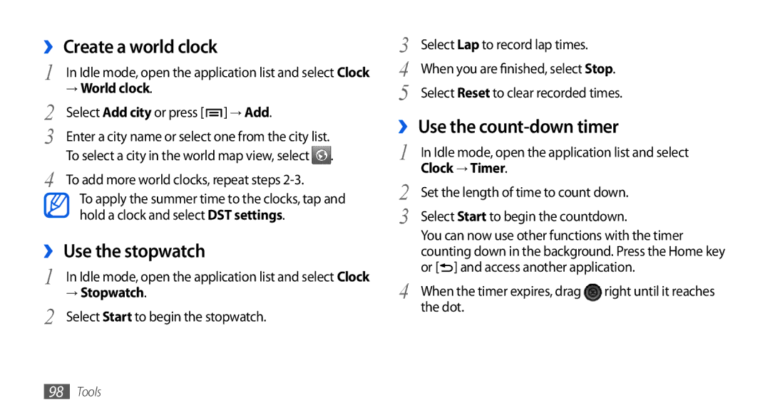 Samsung GT-I5800CWAOPT, GT-I5800DKADTM manual ›› Create a world clock, ›› Use the stopwatch, ›› Use the count-down timer 