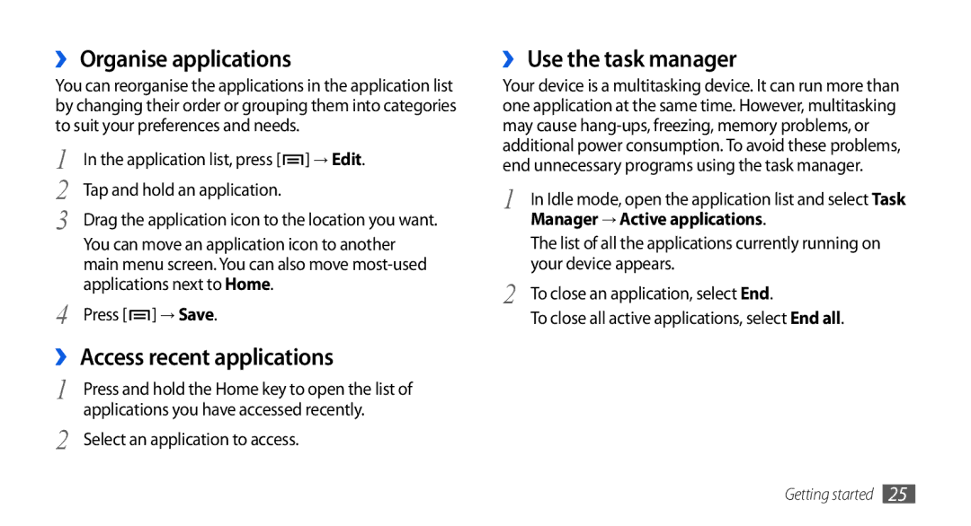 Samsung GT-I5800DKAATO, GT-I5800DKADTM ›› Organise applications, ›› Access recent applications, ›› Use the task manager 