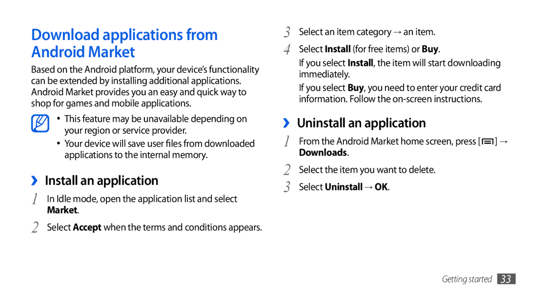 Samsung GT-I5800DKAATL Download applications from Android Market, ›› Install an application, ›› Uninstall an application 