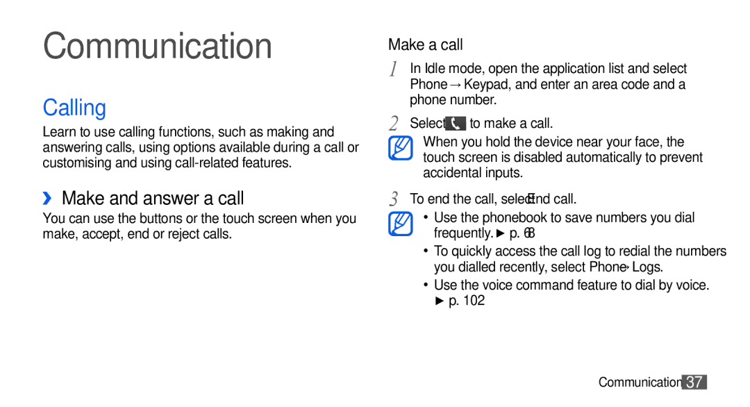 Samsung GT-I5800DKAXEZ, GT-I5800DKADTM, GT-I5800DKADBT, GT-I5800DKAATO Communication, Calling, ›› Make and answer a call 