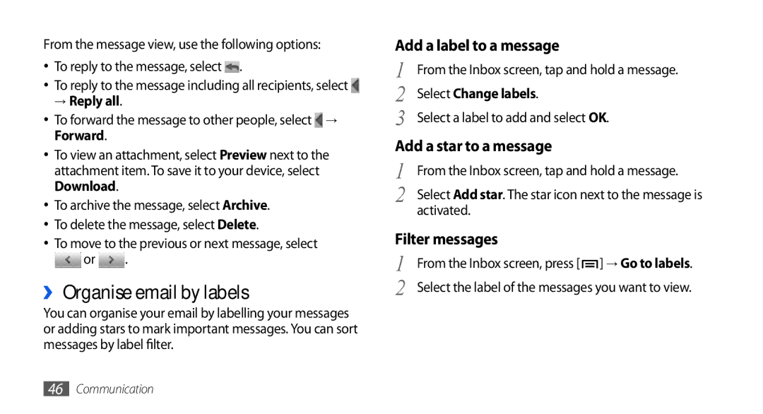 Samsung GT-I5800DKADTM ›› Organise email by labels, → Reply all, Select Change labels, Select a label to add and select OK 