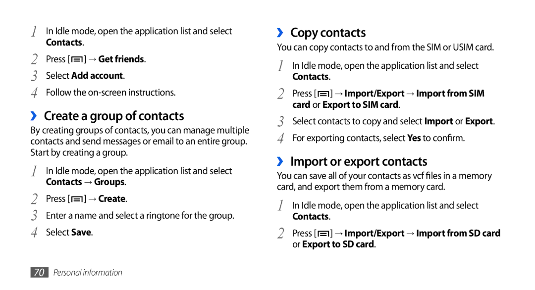 Samsung GT-I5800DKADBT, GT-I5800DKADTM manual ›› Create a group of contacts, ›› Copy contacts, ›› Import or export contacts 