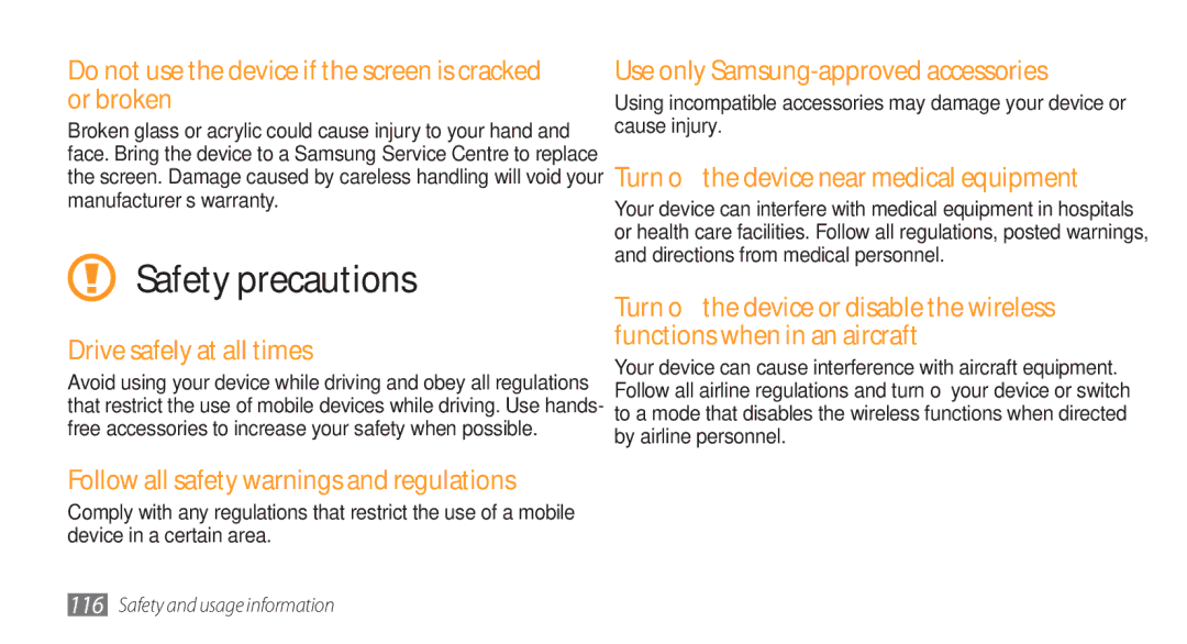 Samsung GT-I5800DKADBT, GT-I5800DKADTM Do not use the device if the screen is cracked or broken, Drive safely at all times 