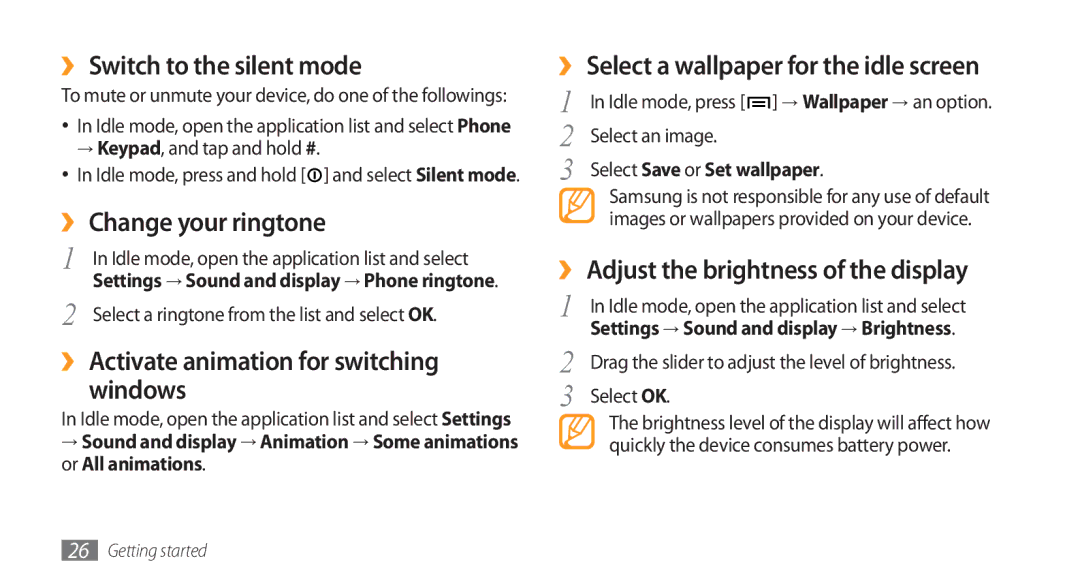 Samsung GT-I5800DKAXEG ›› Switch to the silent mode, ›› Change your ringtone, ›› Activate animation for switching Windows 