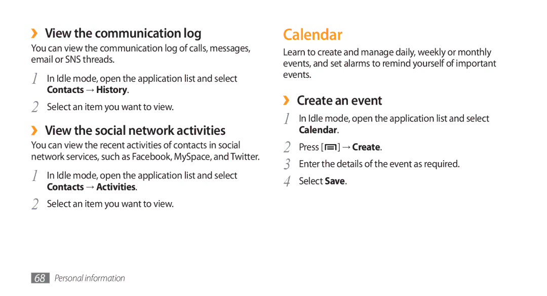Samsung GT-I5800CWASER Calendar, ›› View the communication log, ›› View the social network activities, ›› Create an event 