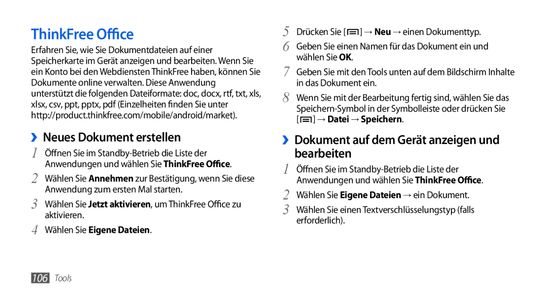 Samsung GT-I5800DKAATO ThinkFree Office, ››Neues Dokument erstellen, ››Dokument auf dem Gerät anzeigen und bearbeiten 