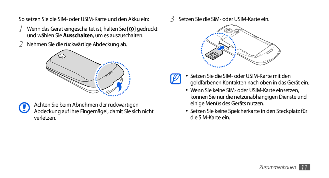 Samsung GT-I5800DKAXEG, GT-I5800DKADTM, GT-I5800DKADBT Nehmen Sie die rückwärtige Abdeckung ab, Verletzen Die SIM-Karte ein 