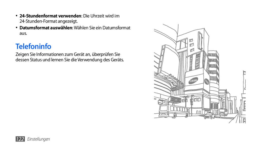 Samsung GT-I5800DKAATO, GT-I5800DKADTM Telefoninfo, Stundenformat verwenden Die Uhrzeit wird im, Stunden-Format angezeigt 