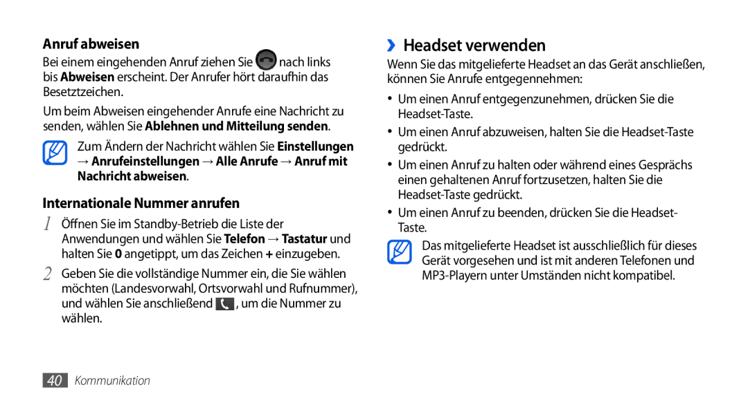 Samsung GT-I5800DKADTM manual ››Headset verwenden, Wählen, Um einen Anruf zu beenden, drücken Sie die Headset- Taste 