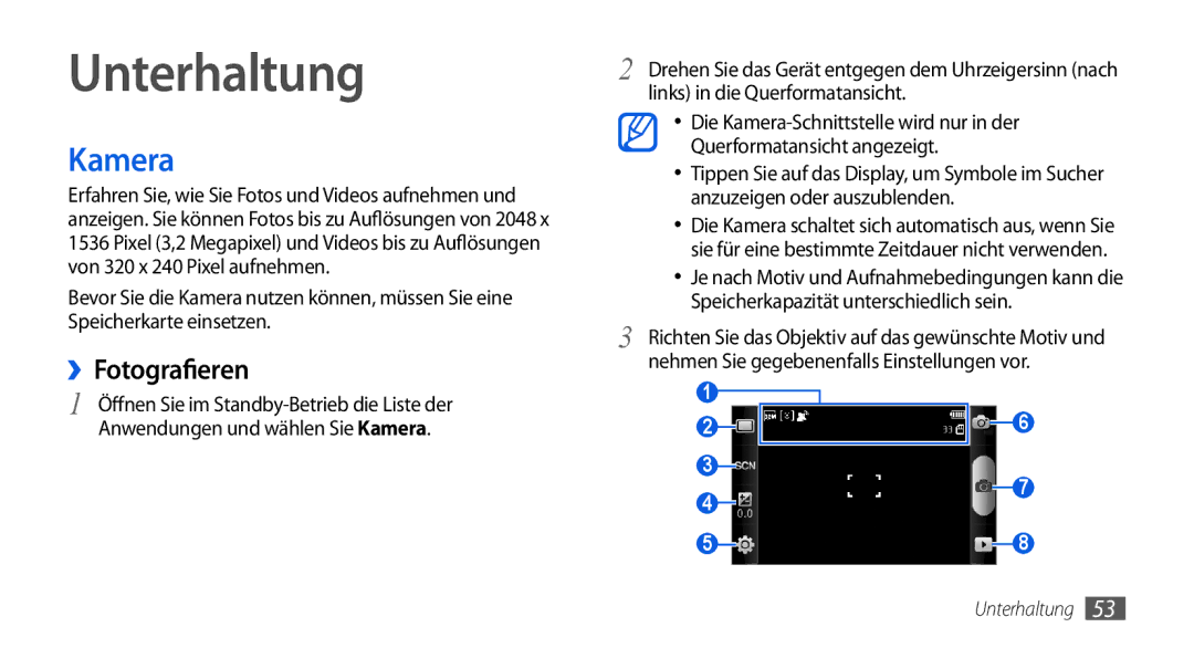 Samsung GT-I5800DKADBT, GT-I5800DKADTM, GT-I5800DKAATO, GT-I5800DKAXEG manual Unterhaltung, Kamera, ››Fotografieren 