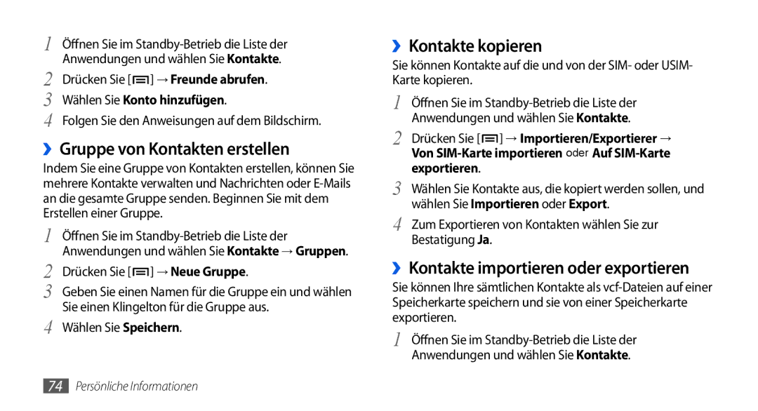 Samsung GT-I5800DKAATO ››Gruppe von Kontakten erstellen, ››Kontakte kopieren, ››Kontakte importieren oder exportieren 