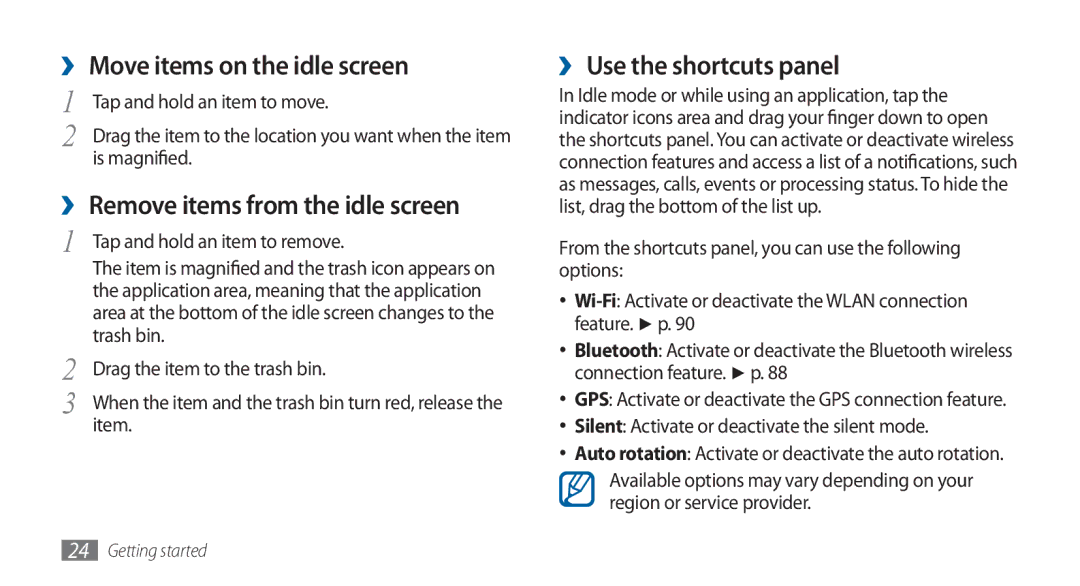 Samsung GT-I5800DKADTM ›› Move items on the idle screen, ›› Remove items from the idle screen, ›› Use the shortcuts panel 