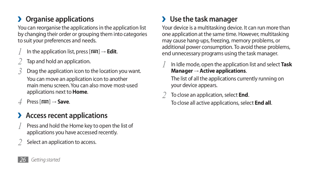 Samsung GT-I5800DKAATO, GT-I5800DKADTM ›› Organise applications, ›› Access recent applications, ›› Use the task manager 