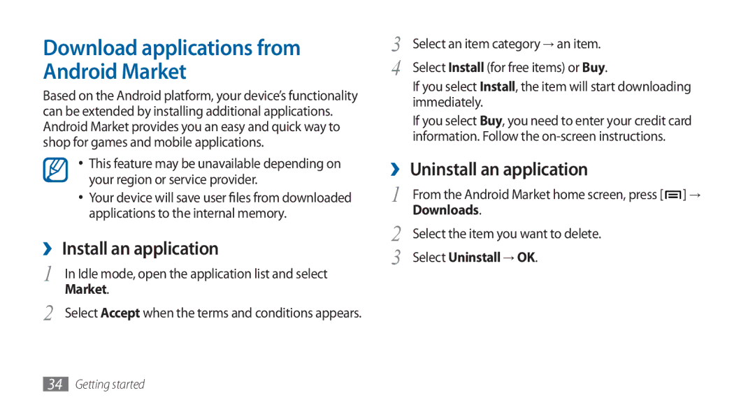 Samsung GT-I5800DKAATO Download applications from Android Market, ›› Install an application, ›› Uninstall an application 