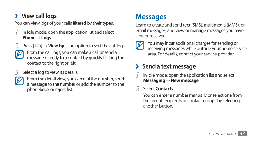 Samsung GT-I5800DKAXEG manual Messages, ›› View call logs, ›› Send a text message, Phone → Logs, Messaging → New message 