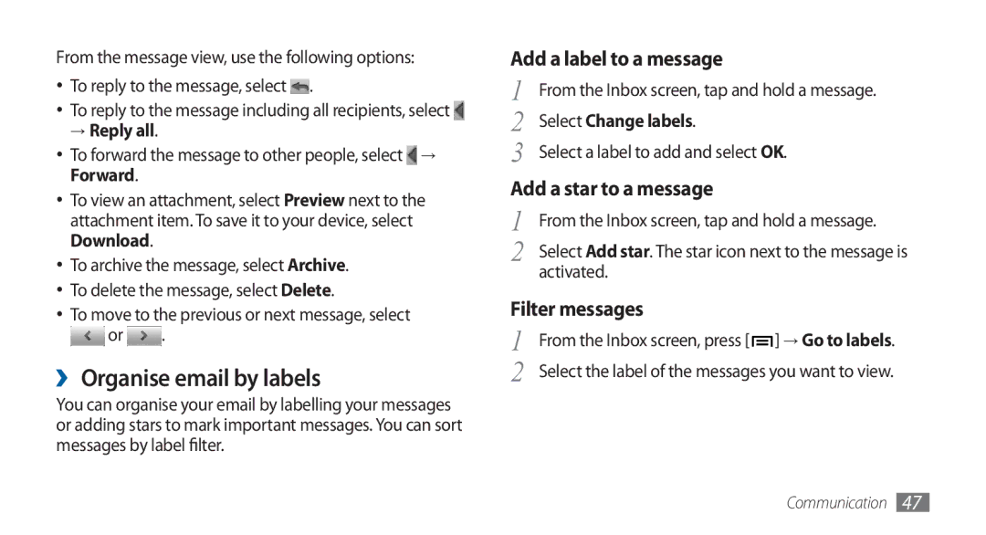 Samsung GT-I5800DKAXEG ›› Organise email by labels, → Reply all, Select Change labels, Select a label to add and select OK 