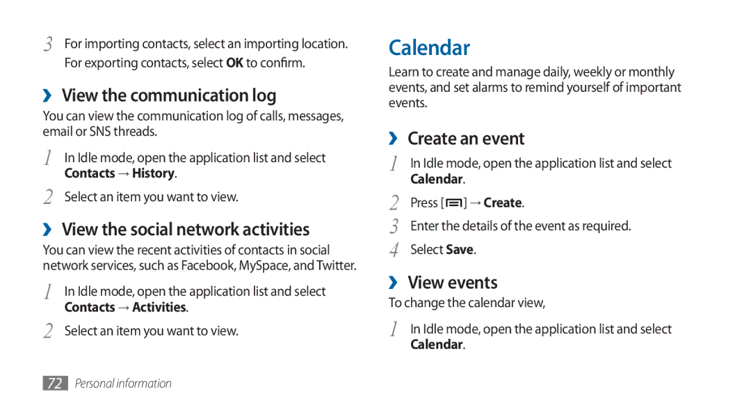 Samsung GT-I5800DKADTM Calendar, ›› View the communication log, ›› View the social network activities, ›› Create an event 