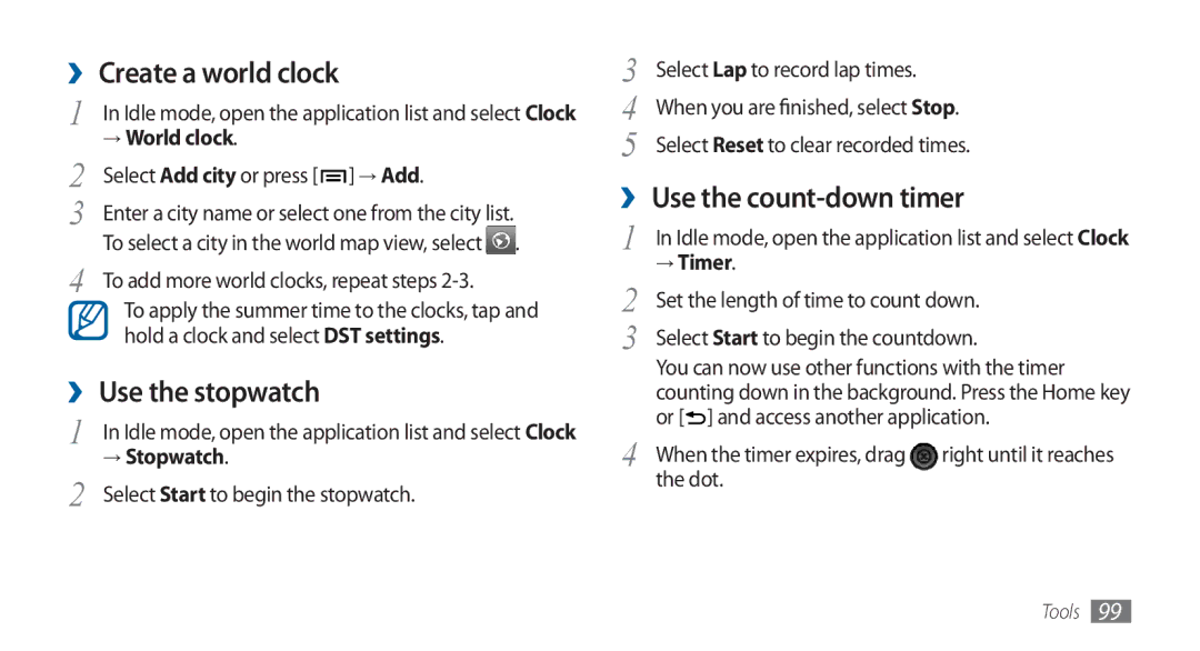 Samsung GT-I5800DKAXEG, GT-I5800DKADTM manual ›› Create a world clock, ›› Use the stopwatch, ›› Use the count-down timer 