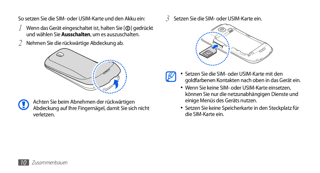 Samsung GT-I5800DKAATO, GT-I5800DKADTM, GT-I5800DKADBT Nehmen Sie die rückwärtige Abdeckung ab, Verletzen Die SIM-Karte ein 