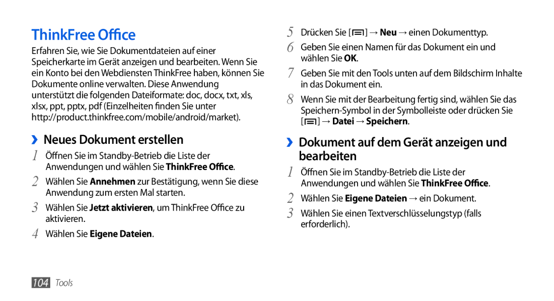 Samsung GT-I5800DKADTM ThinkFree Office, ››Neues Dokument erstellen, ››Dokument auf dem Gerät anzeigen und bearbeiten 