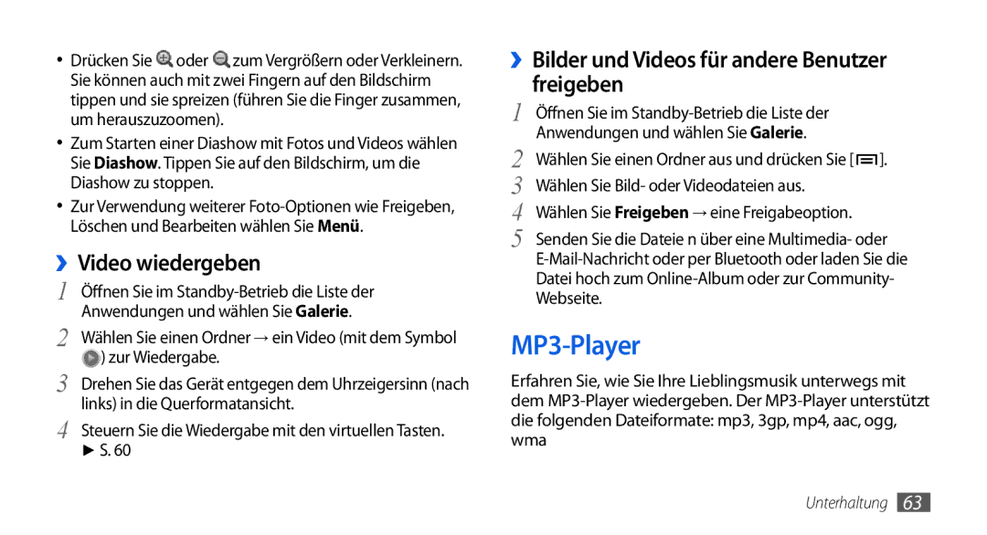 Samsung GT-I5800DKAXEG MP3-Player, ››Video wiedergeben, ››Bilder und Videos für andere Benutzer freigeben, Zur Wiedergabe 