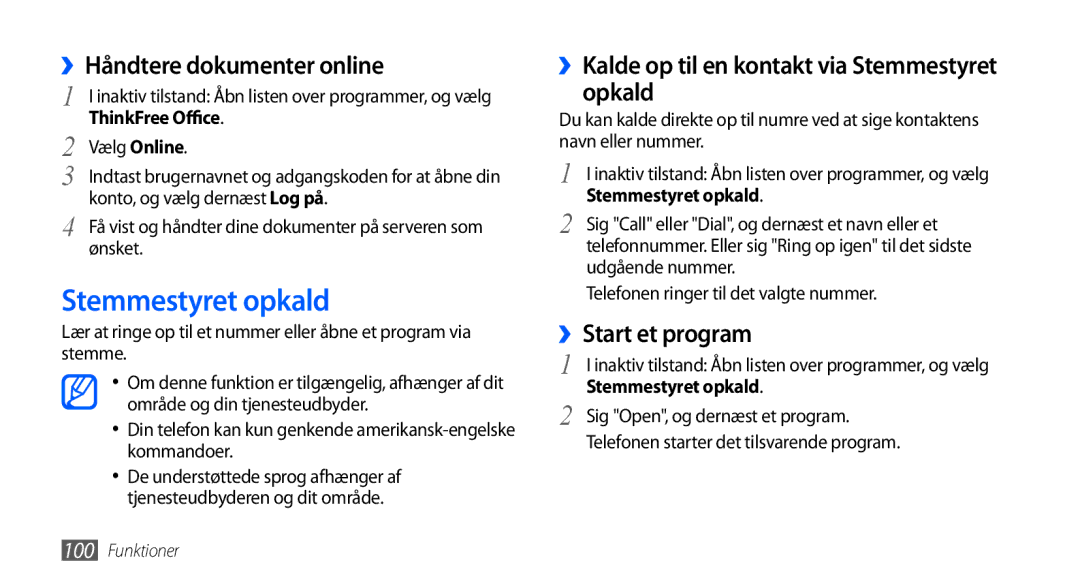 Samsung GT-I5800CWANEE, GT-I5800DKANEE manual Stemmestyret opkald, ››Håndtere dokumenter online, ››Start et program 