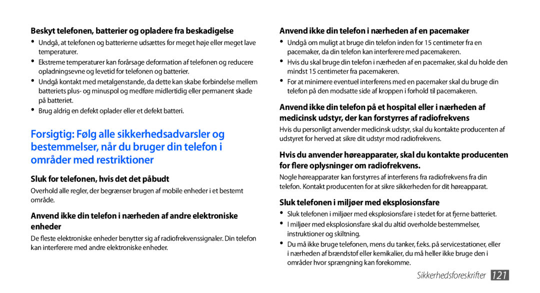 Samsung GT-I5800CWANEE, GT-I5800DKANEE, GT-I5800DKAXEE manual Sluk for telefonen, hvis det det påbudt 