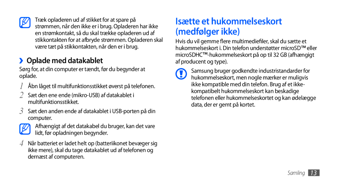 Samsung GT-I5800CWANEE manual ››Oplade med datakablet, Multifunktionsstikket, Computer, Lidt, før opladningen begynder 