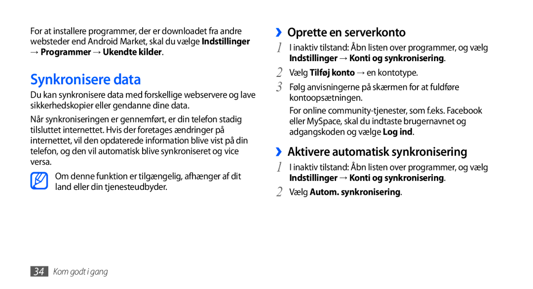 Samsung GT-I5800CWANEE, GT-I5800DKANEE Synkronisere data, ››Oprette en serverkonto, ››Aktivere automatisk synkronisering 