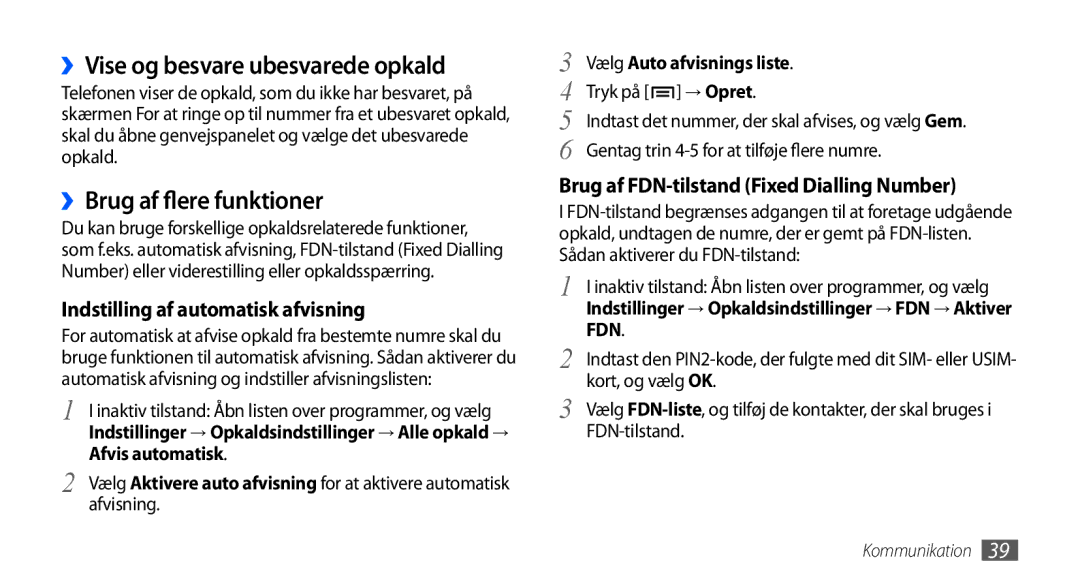 Samsung GT-I5800DKANEE manual ››Vise og besvare ubesvarede opkald, ››Brug af flere funktioner, Afvis automatisk, Afvisning 