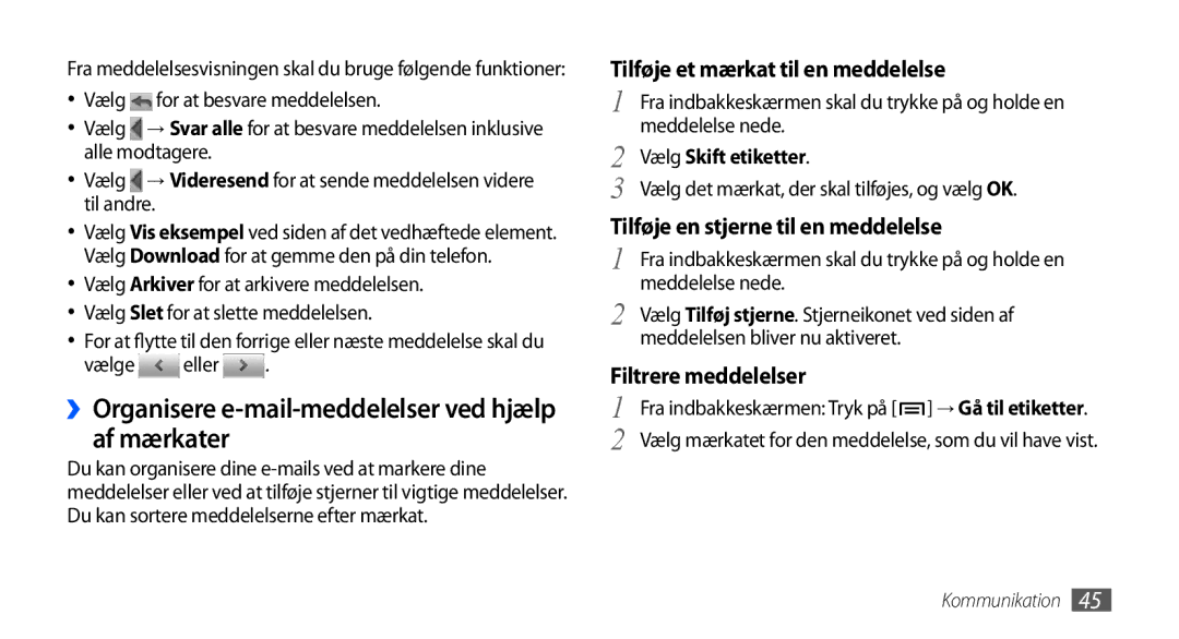 Samsung GT-I5800DKANEE, GT-I5800CWANEE, GT-I5800DKAXEE ››Organisere e-mail-meddelelser ved hjælp af mærkater, Vælge eller 