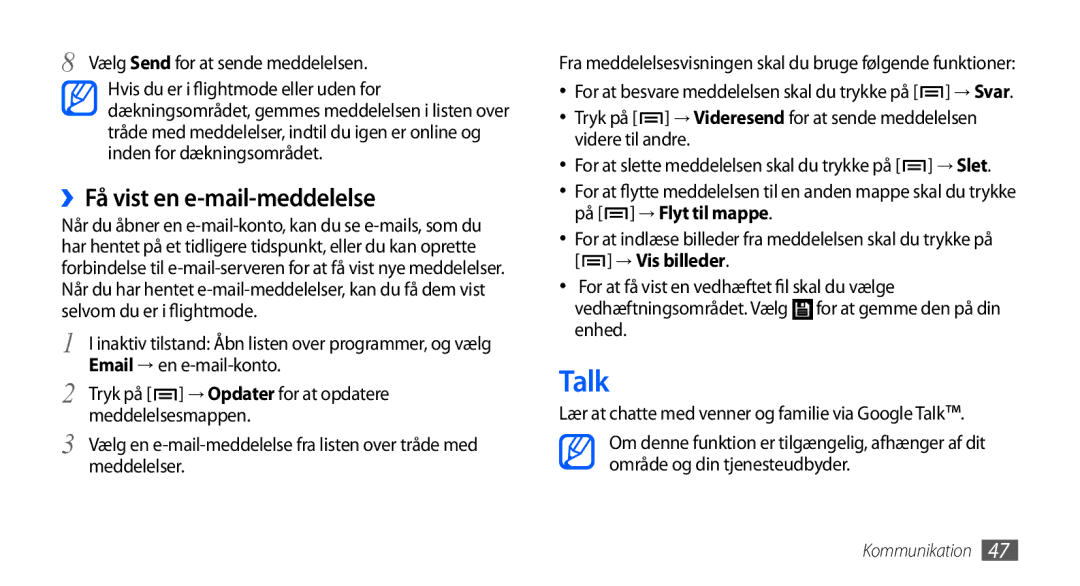 Samsung GT-I5800DKAXEE manual Talk, ››Få vist en e-mail-meddelelse, Tryk på → Opdater for at opdatere, Meddelelsesmappen 