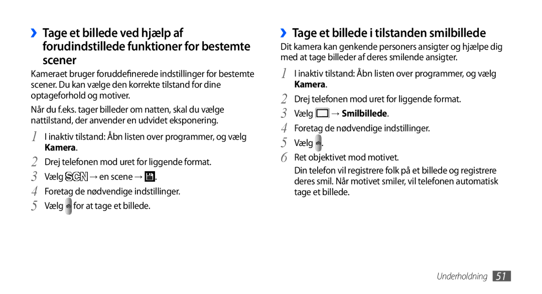 Samsung GT-I5800DKANEE, GT-I5800CWANEE, GT-I5800DKAXEE manual ››Tage et billede i tilstanden smilbillede, Kamera 