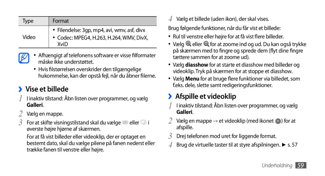 Samsung GT-I5800DKAXEE, GT-I5800DKANEE, GT-I5800CWANEE manual ››Vise et billede, ››Afspille et videoklip, Galleri 