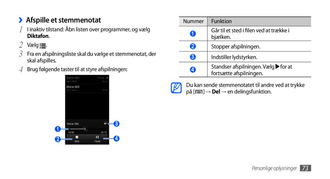 Samsung GT-I5800CWANEE, GT-I5800DKANEE, GT-I5800DKAXEE manual ››Afspille et stemmenotat, Skal afspilles 