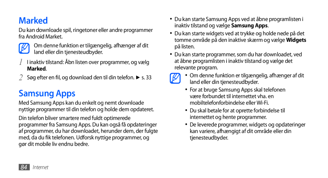 Samsung GT-I5800DKANEE, GT-I5800CWANEE manual Samsung Apps, Inaktiv tilstand Åbn listen over programmer, og vælg Marked 