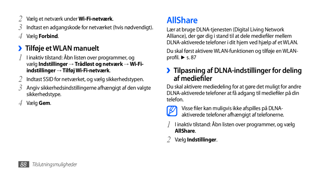 Samsung GT-I5800CWANEE AllShare, ››Tilføje et Wlan manuelt, ››Tilpasning af DLNA-indstillinger for deling af mediefiler 