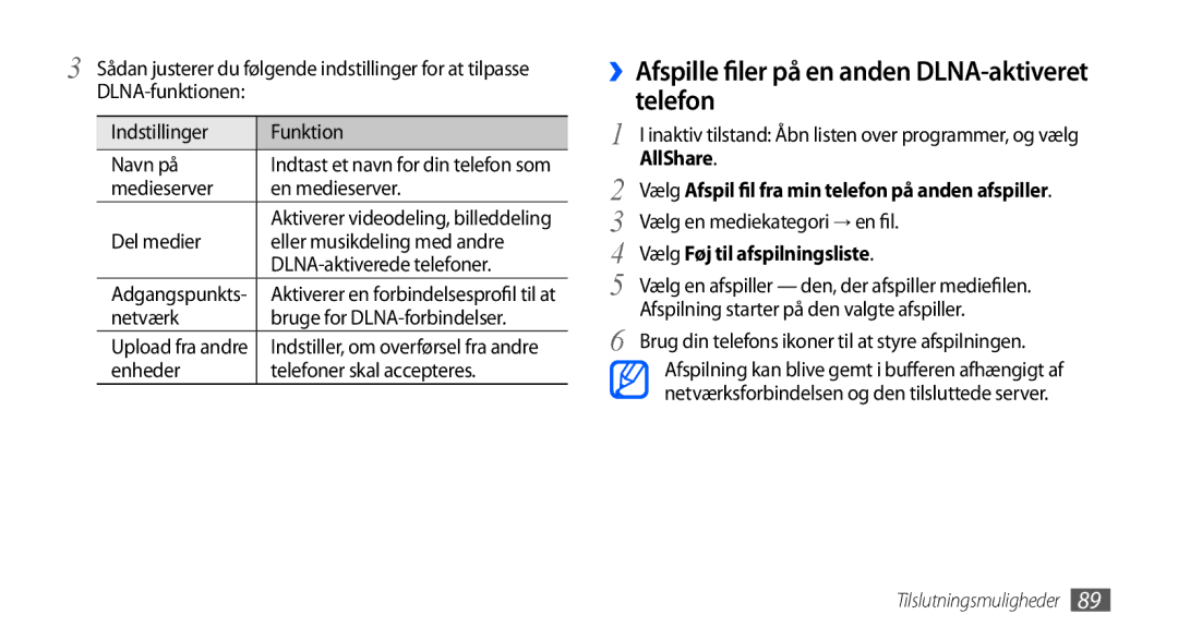 Samsung GT-I5800DKAXEE, GT-I5800DKANEE ››Afspille filer på en anden DLNA-aktiveret telefon, Vælg Føj til afspilningsliste 