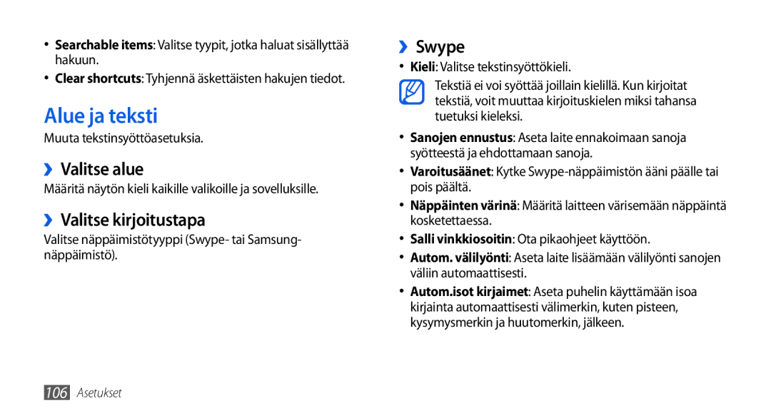 Samsung GT-I5800CWANEE, GT-I5800DKANEE, GT-I5800DKAXEE Alue ja teksti, ››Valitse alue, ››Valitse kirjoitustapa, ››Swype 