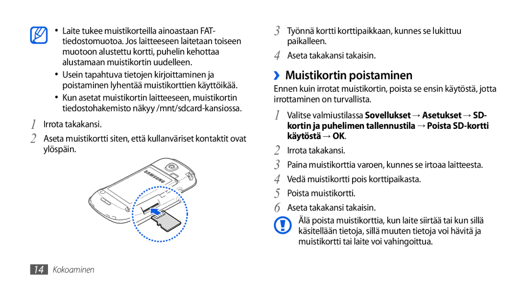 Samsung GT-I5800DKAXEE, GT-I5800DKANEE, GT-I5800CWANEE manual ››Muistikortin poistaminen 