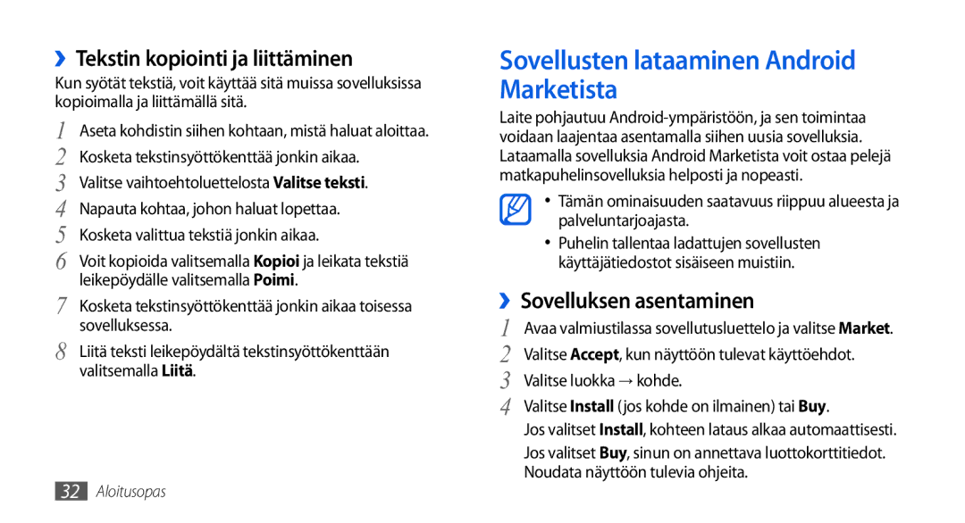 Samsung GT-I5800DKAXEE, GT-I5800DKANEE manual Sovellusten lataaminen Android Marketista, ››Tekstin kopiointi ja liittäminen 